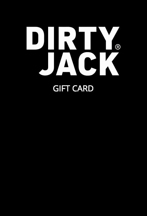 DIRTY JACK Gift Card